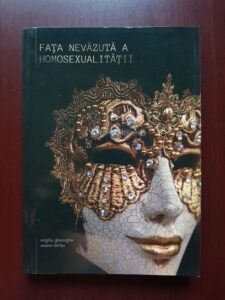 Virgiliu Gheorghe - Fata nevazuta a homosexualitatii