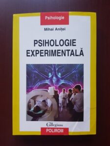 Mihai Anitei - Psihologie experimentala