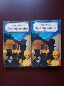 Paul Feval - Fiul diavolului 2 volume