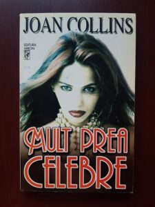 Joan Collins - Mult prea celebre