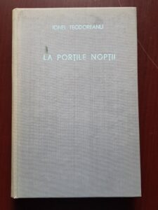Ionel Teodoreanu - La portile noptii. Poeme (1970, editie cartonata)