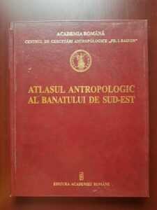 Elena Radu, Horst Schmidt - Atlasul antropologic al Banatului de sud-est