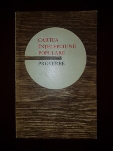 Ion Dodu Balan - Cartea intelepciunii populare. Proverbe