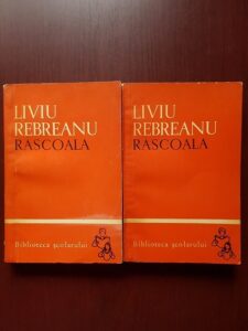 Liviu Rebreanu - Rascoala 2 volume
