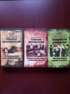 Grigore Cartianu - Sfarsitul Ceausestilor. Crimele revolutiei. Teroristii printre noi 3 volume