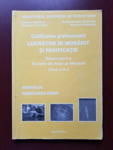 Coman Mariana - Calificarea profesionala lucrator in morarit si panificatie. Modulul fabricarea painii