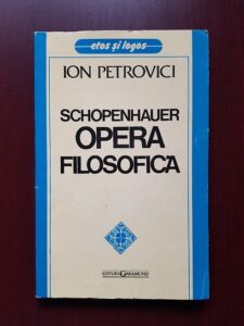 Ion Petrovici - Schopenhauer. Opera filosofica
