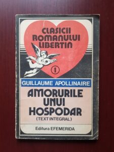 Guillaume Apollinaire - Amorurile unui hospodar (text integral)