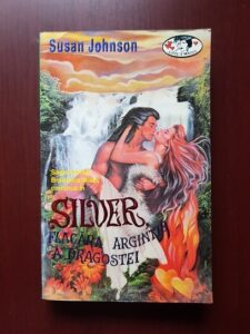 Susan Johnson - Silver. Flacara argintie a dragostei