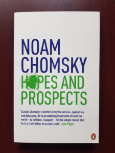 Noam Chomsky - Hopes and Prospects