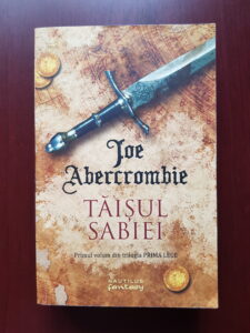 Joe Abercrombie - Taisul sabiei. Primul volum din trilogia Prima lege