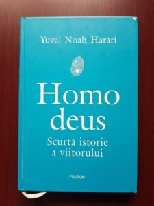Yuval Noah Harari – Homo deus. Scurta istorie a viitorului
