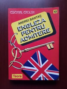Andrei Bantas - Engleza pentru admitere. Essential english (1999)