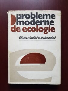 Petru Banarescu - Probleme moderne de ecologie