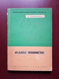 Mihail Ghermanescu - Aplicatiile trigonometriei