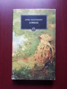 Ionel Teodoreanu - Lorelei (2009, editie cartonata)