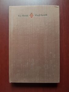 K. J. Benes - Viata furata (1982, editie cartonata)