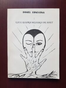 Daniel Ernestina - Eseu aupra misiunii de poet