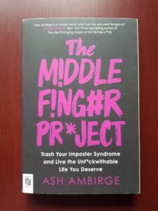 Ash Ambirge - The Middle Finger Project