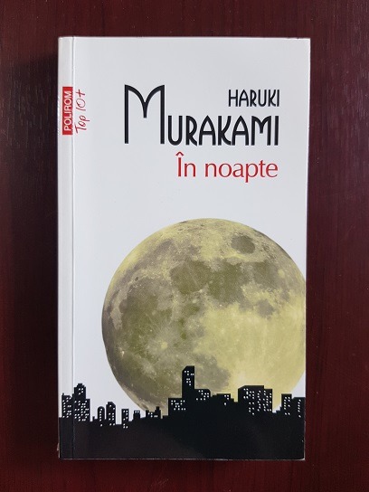 Haruki Murakami - In noapte