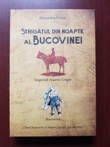 Alexandru Grecu - Strigatul din noapte al Bucovinei