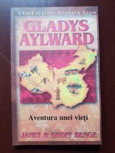 Geoff Benge - Gladys Aylward, Aventura unei vieti