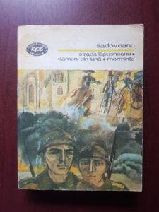 Mihail Sadoveanu - Strada Lapusneanu. Oameni din luna. Morminte