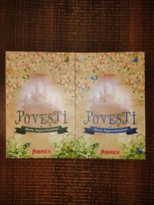Maria Regina Romaniei - Povesti de Maria, Regina Romaniei 2 volume