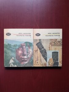 Alejo Carpentier - Recursul la metoda 2 volume
