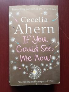 Cecelia Ahern - If You Could See Me Now