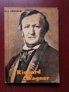 M. S. Druskin - Richard Wagner