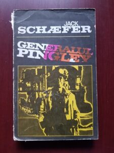 Jack Schaefer - Generalul Pingley