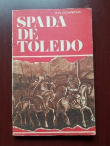 Ion Ochinciuc - Spada de Toledo (1976)