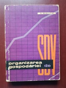V. Radetchi - Organizarea gospodariei de SDV