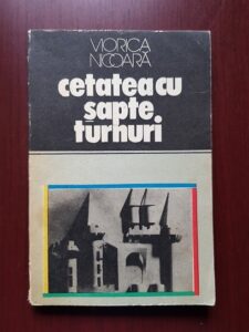 Viorica Nicoara - Cetatea cu sapte turnuri