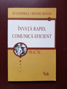 Jo Condrill, Bennie Bough - Invata rapid, comunica eficient