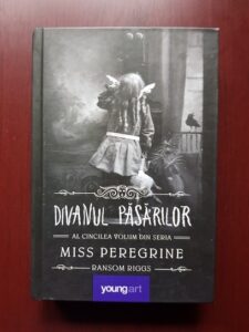 Ransom Riggs – Miss Peregrine. Divanul pasarilor. Volumul 5 (2021, editie cartonata)