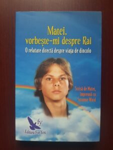 Matei, vorbeste-mi despre Rai. O relatare directa despre viata de dincolo (2018)