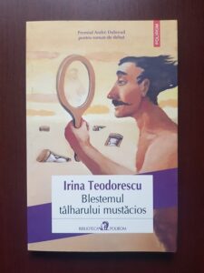 Irina Teodorescu - Blestemul talharului mustacios