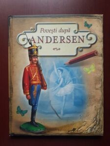 Hans Christian Andersen - Povesti dupa Andersen