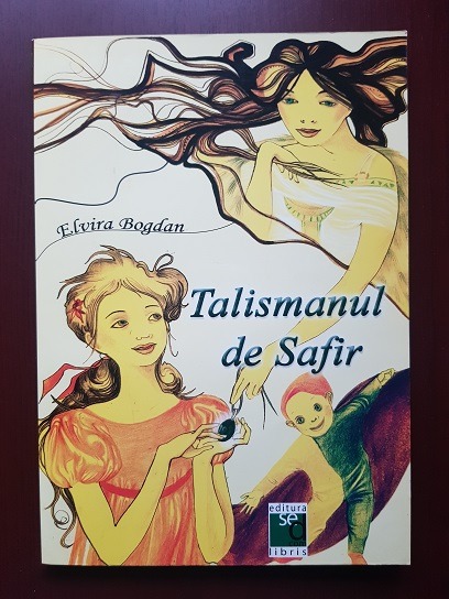 Elvira Bogdan - Talismanul de safir (2006)