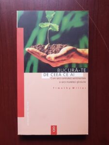 Timothy Miller - Bucura-te de ceea ce ai