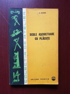 Stefanuta Enache - Tehnologia ascutirii sculelor aschietoare