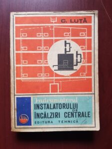 Constantin Luta - Indrumatorul instalatorului de incalziri centrale