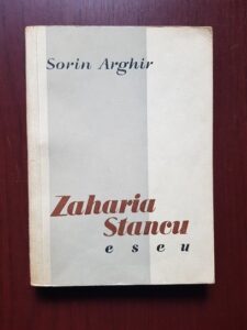 Sorin Arghir - Zaharia Stancu. Eseu