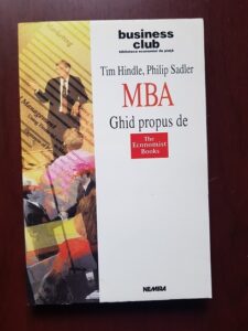 Tim Hindle, Philip Sadler - MBA. Ghid propus de The Economist Books