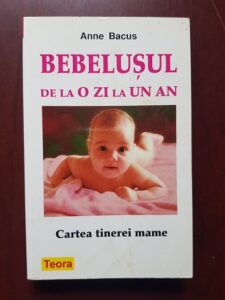 Anne Bacus - Bebelusul de la o zi la un an
