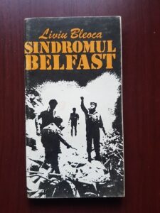 Liviu Bleoca - Sindromul Belfast