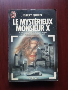 Ellery Queen - Le Mysterieux Monsieur X