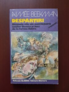 Aimee Beekman - Despartiri. Ultimele zile ale convietuirii sotilor Benita si Joss de la ferma Rihva